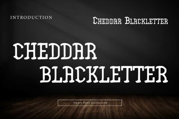 Cheddar Blackletter: Bold Font for Business
