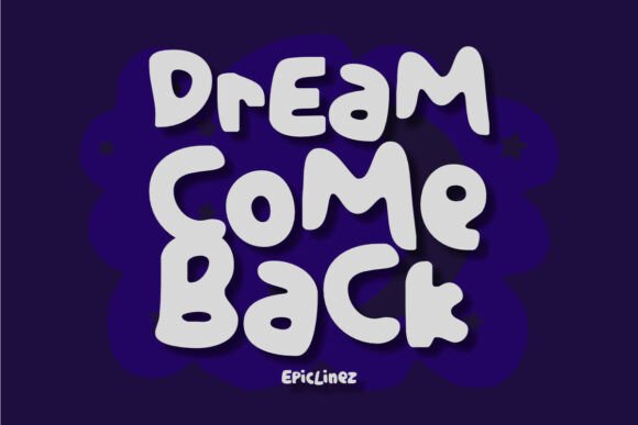 Dream Comeback Font for Bold Branding