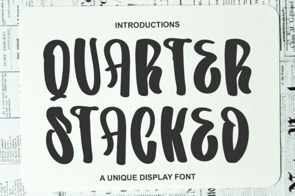 Quarter Stacked Font for Elegant Design
